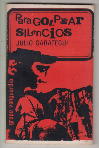 1970 Poesia Uruguay Grupo Vanguardia Garategui Para Golpear 0