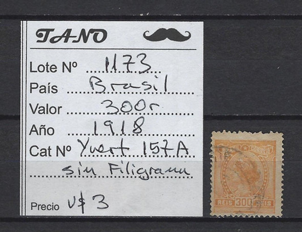Lote1173 Brasil 300 Reis Año 1918 Yvert# 157 A Sin Filigrana 0