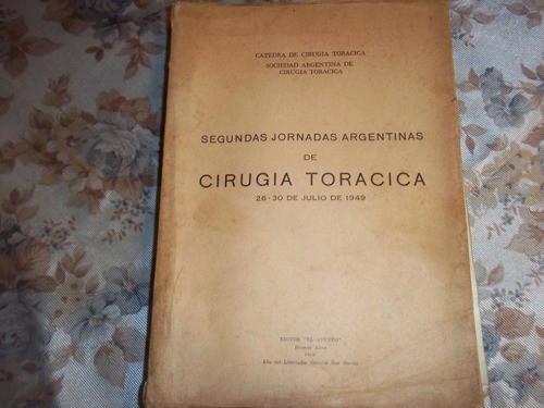 Segundas Jornadas Argentinas Cirugía Torácica 26-30 Julio 49 0