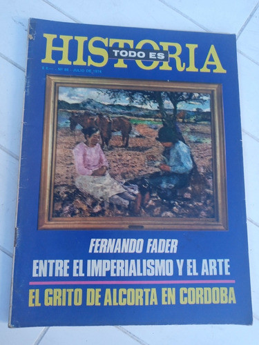 Revista Todo Es Historia N.86 - Julio 1974 0