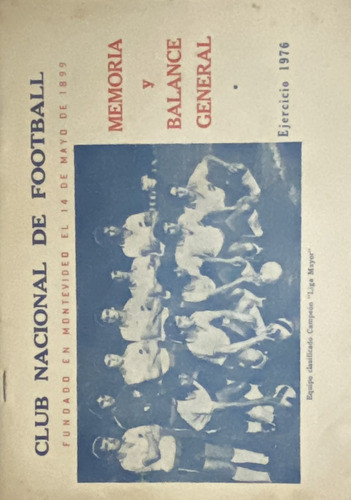 Club Nacional De Football Memoria 1976, Fútbol, F3 Ej3 0