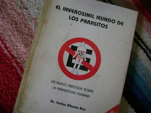 El Inverosimil Mundo De Los Parasitos. Carlos Rou 0