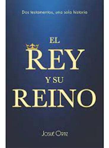 El Rey Y Su Reino Ebi - Ortiz 0