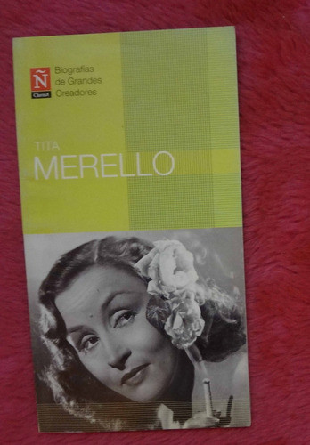 Tita Merello - Biografías De Los Grandes Creadores 0
