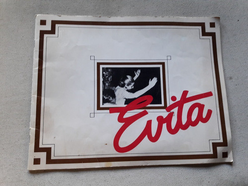 Programa Musical Evita - Tim Rice  - Webber Holmes Peronismo 0