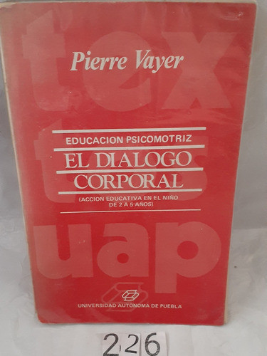 Libro El Dialogo Corporal Educacion Psicomotriz 0