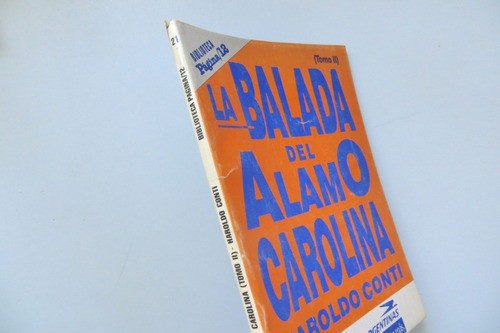 La Balada Del Alamo Carolina Haroldo Conti Tomo 2 Página 12 1