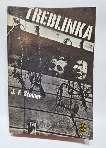 Antiguo Libro Treblinka Jean. F. Steiner 1968 Le359 0