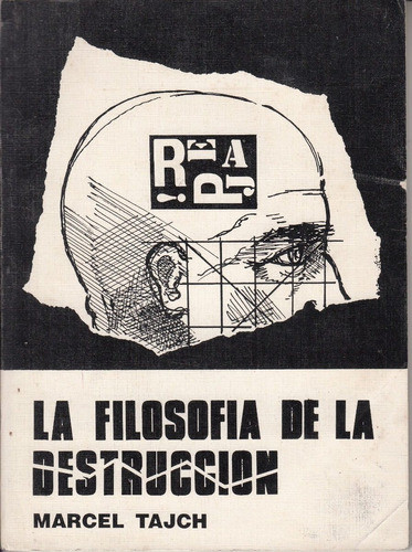 Marcel Tajch Filosofia De La Destruccion Uruguay Vidart 1990 0