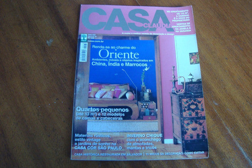 Revista Casa Claudia 574 / Renda Se Ao Charme Do Oriente 0