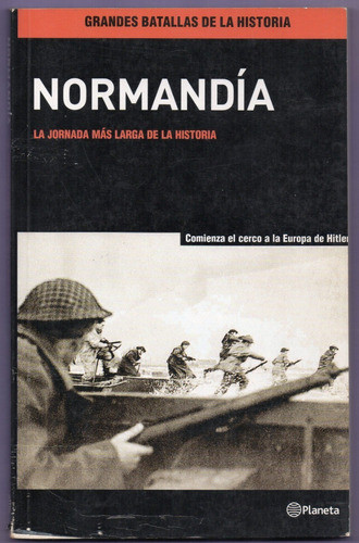 Libro Normandía - La Jornada Más Larga De La Historia 0