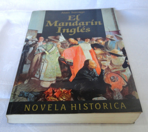 El Madarin Ingles Alan Savage Novela Historica B6 1