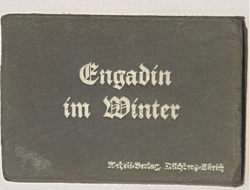 Cuadernillo De Postales, Circa 1900, Engadina, Suiza, 3p01 0