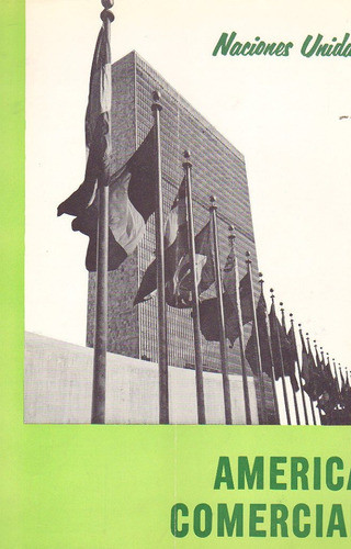 Revista América Comercial - Noviembre 1957 Tomo Liv Nr 5 0