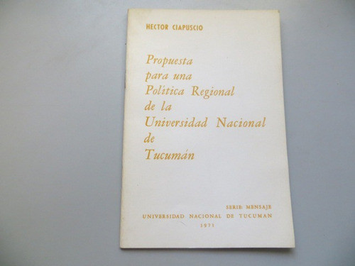 Propuesta Para Una Politica Regional Univ Tucuman Ciapuscio 0