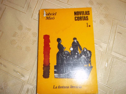 Novelas Cortas - Tomo 1 - Gabriel Miro - Ediciones Felmar 0