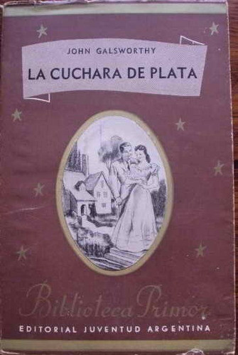 La Cuchara De Plata De John Galsworthy - Primor 0