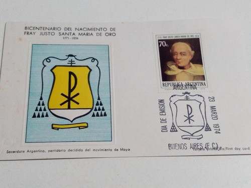 Tarjeta Filatelia Día De Emisión 23/3/74 Fray Justo Santa Ma 0