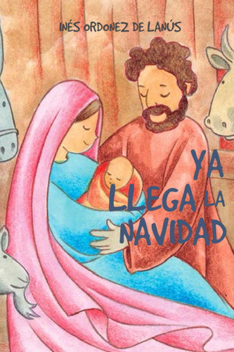 Libro Ya Llega Navidad (niños Pequeños) (spanish Edition) 0
