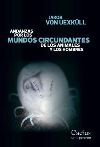 Andanzas Por Los Mundos Circundantes (...) - Von Uexkull 0