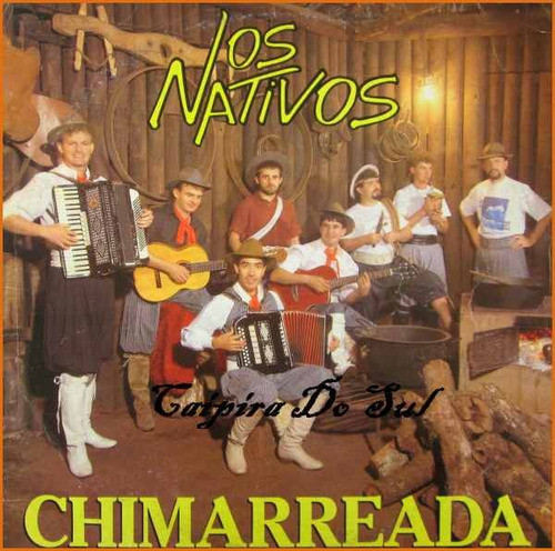 Cd Os Nativos - Chimarreada 0