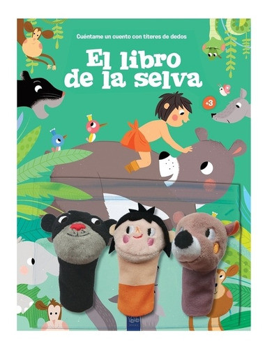 Cuentame Un Cuento C/ Titeres De Dedos: El Libro De La Selva 0