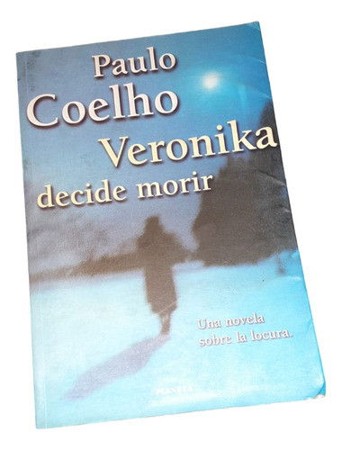 Veronika Decide Morir Paulo Coelho Editorial Planeta 0