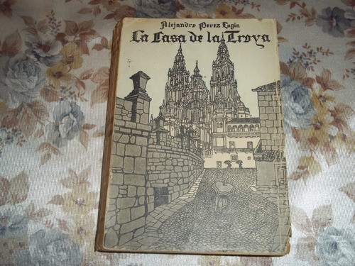 La Casa De La Troya - Alejandro Perez Lugin 0
