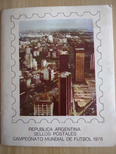 Estampillas Mundial 78 Serie Completa Argentina Dossier X 13 1