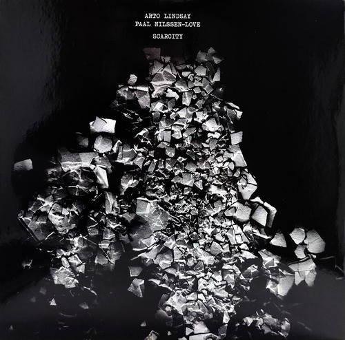 Lp Scarcity - Arto Lindsay E Paal Nilssen-love 0