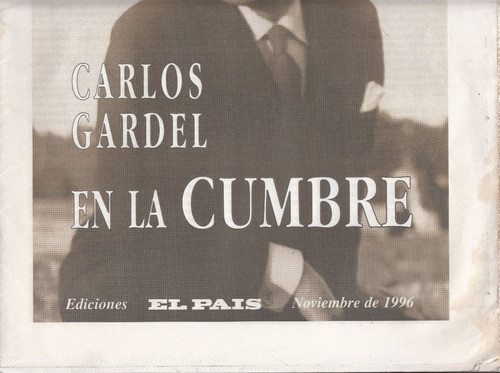 1996 Tango Carlos Gardel En La Cumbre Bayardo Fotos Caruso 1