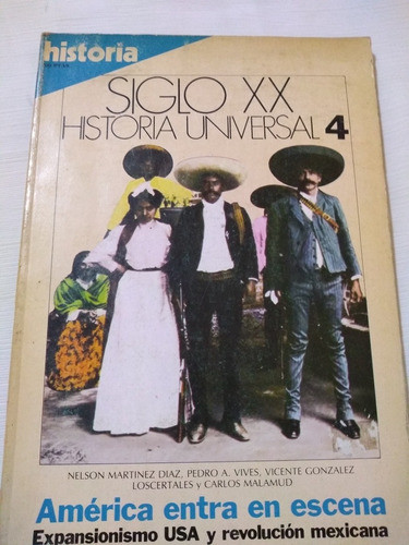 Historia Universal 4 Expansionismo Usa  Revolución Mexicana 0
