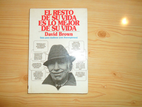 El Resto De Su Vida Es Lo Mejor De Su Vida - David Brown 0