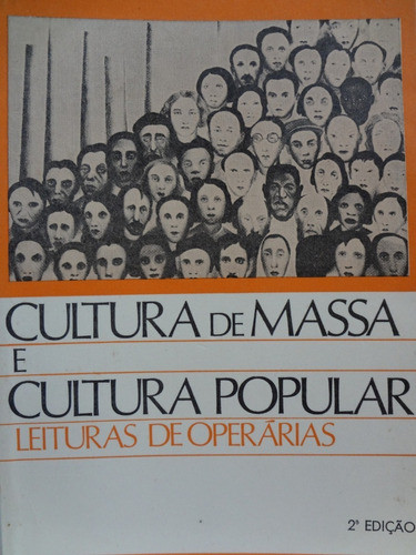 Livro Cultura De Massa E Cultura Popular Ecléa Bosi 0
