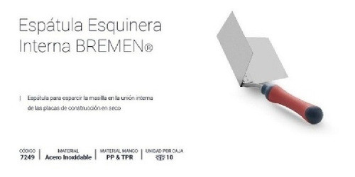 Espátula Esquinera Interna Bremen Para Construcción En Seco 1