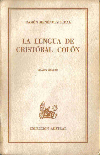La Lengua De Cristobal Colon - Menendez Pidal - Espasa Calpe 0