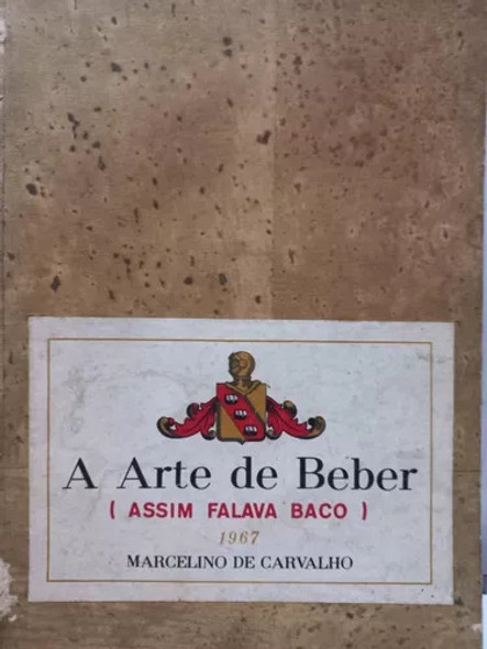 A Arte De Beber (assim Falava Baco) De Marcelino De Carva... 0
