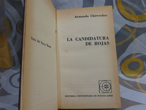 La Candidatura De Rojas, Armando Chirveches - Tapa Dura Eude 1
