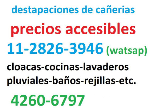Destapaciones Zona Sur Monte Grande ( Cloacas-pluvial- 0