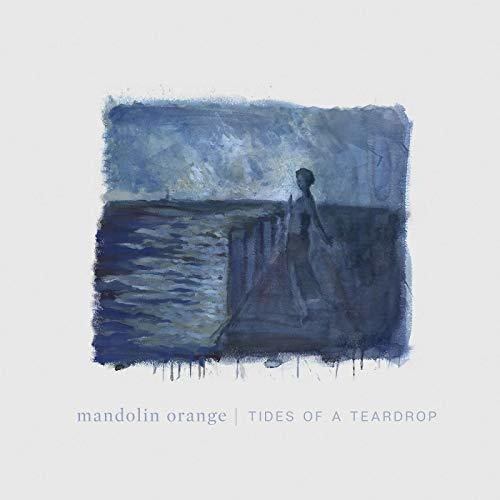 Lp Tides Of A Teardrop (standard Edition) - Mandolin Orange 0