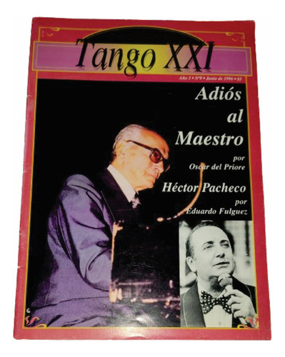 Revista Tango Xxi Nro 9 Osvaldo Pugliese / Pacheco 0