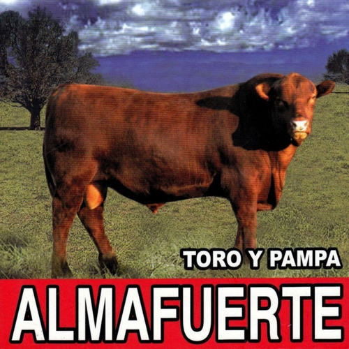 Almafuerte - Toro Y Pampa - Cd Nuevo 0