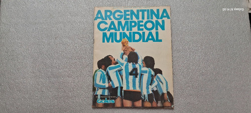 Goles. Argentina Campeón Mundial 1978 Con Póster Central 0