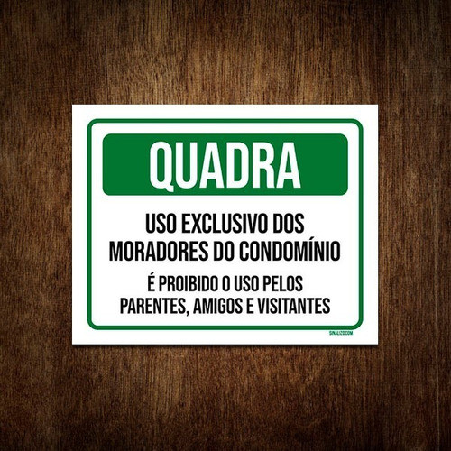 Placa Quadra Uso Exclusivo Moradores Do Condomínio 18x23 0