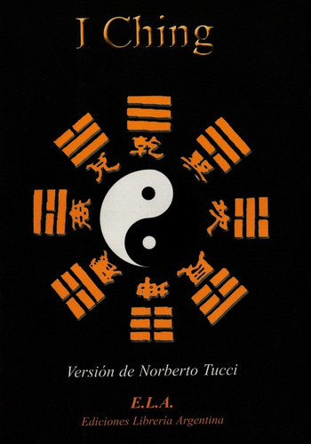 I Ching  Versión De Norberto Tucci   Norberto Tucci 0