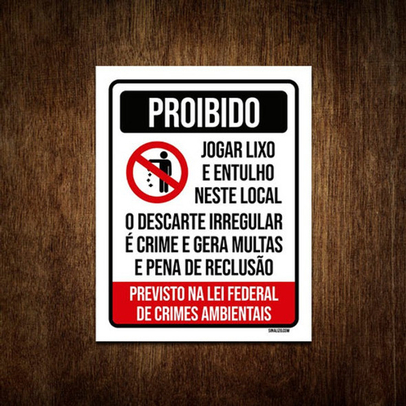Placa De Sinalização - Proibido Jogar Lixo Lei Federal 18x23 0