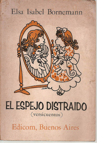 El Espejo Distraido - Bornemann - Edicom 0