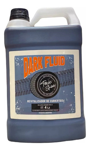 Bidon Toxic Shine Dark Fluid Silicona Cubierta Revitalizador 0