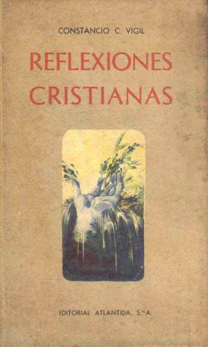 Reflexiones Cristianas 2da.edicion (c.c.vigil) 0