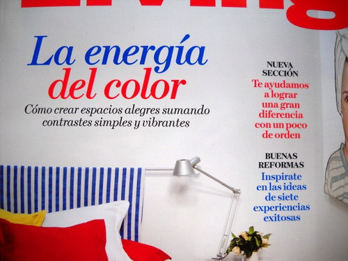 Revista Living Nro 72 Junio 2011 La Energia Del Color 1